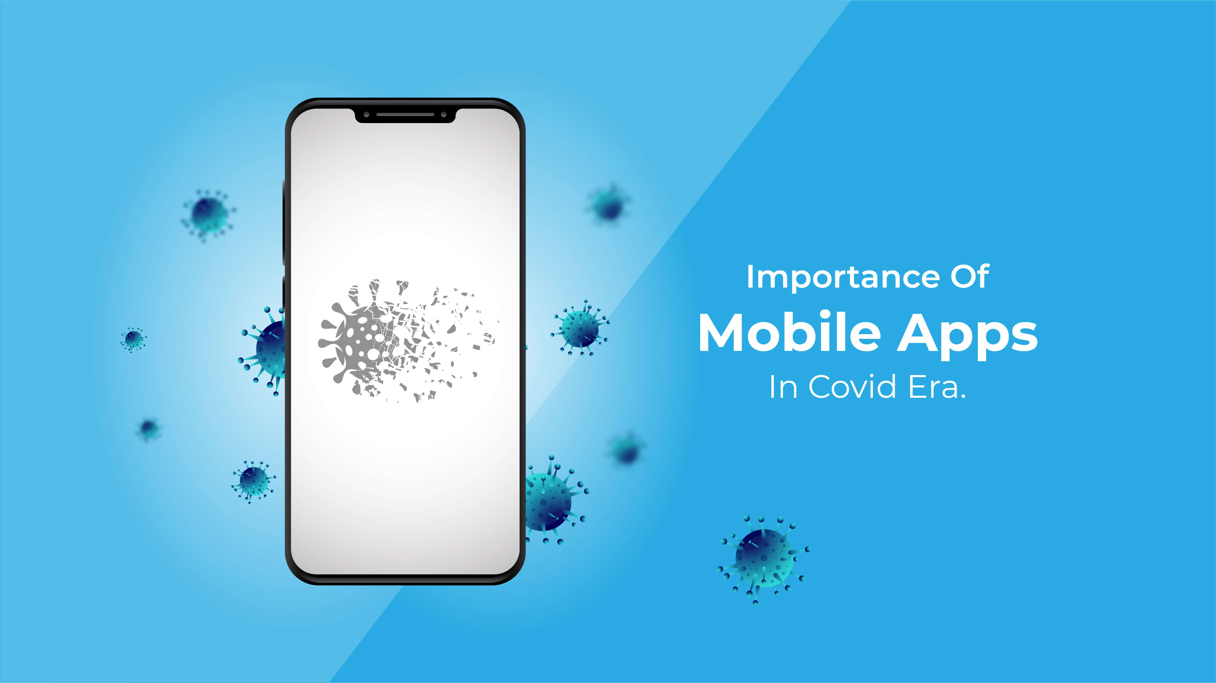 Importance Of Mobile Apps In Covid Era