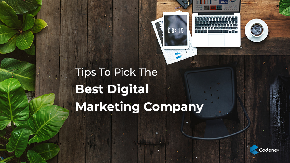 Tips to Pick the Best Digital Marketing Company